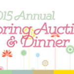 2015 Spring Auction & Dinner News